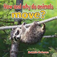 How and Why Do Animals Move