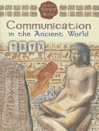 Hazel Richardson - Communication in the Ancient World, Inbunden
