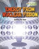 Nancy Dickmann - Energy From Nuclear Fission, Häftad