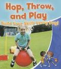 Hop Throw and Play