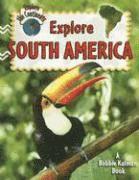 Molly Aloian - Explore South America, Häftad