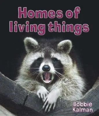 Bobbie Kalman - Homes of Living Things, Häftad. Tillgänglighet: Tillfälligt slut