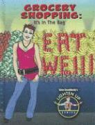 John Burstein - Grocery Shopping: It's in the Bag, Inbunden