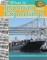 Carolyn Andrews - What is Importing and Exporting, Häftad