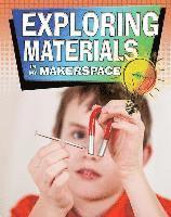 Rebecca Sjonger - Exploring Materials in My Makerspace, Häftad