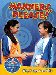 John Burstein - Manners, Please! Why It Pays to Be Polite, Häftad