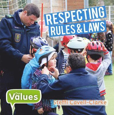 Steffi Cavell-Clarke - Respecting Rules and Laws, Inbunden