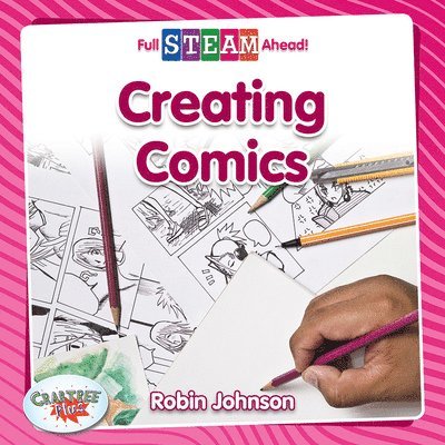 Robin Johnson - Creating Comics, Häftad