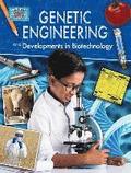 Genetics Engineering and Developments in Biotechnology