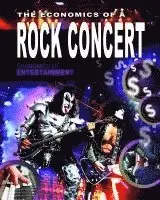 The Economics of a Rock Concert