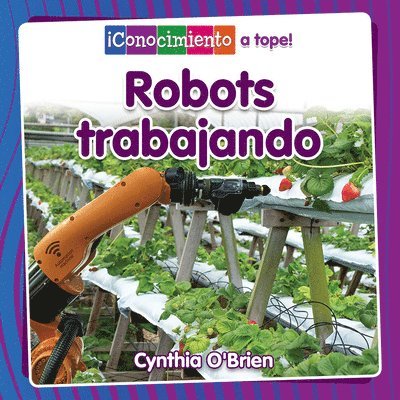Cynthia O'Brien - Robots Trabajando (Robots at Work), Häftad. Tillgänglighet: Lägg i varukorg