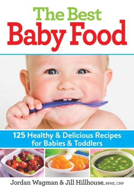 Jill Hillhouse, Jordan Wagman - Best Baby Food, E-bok