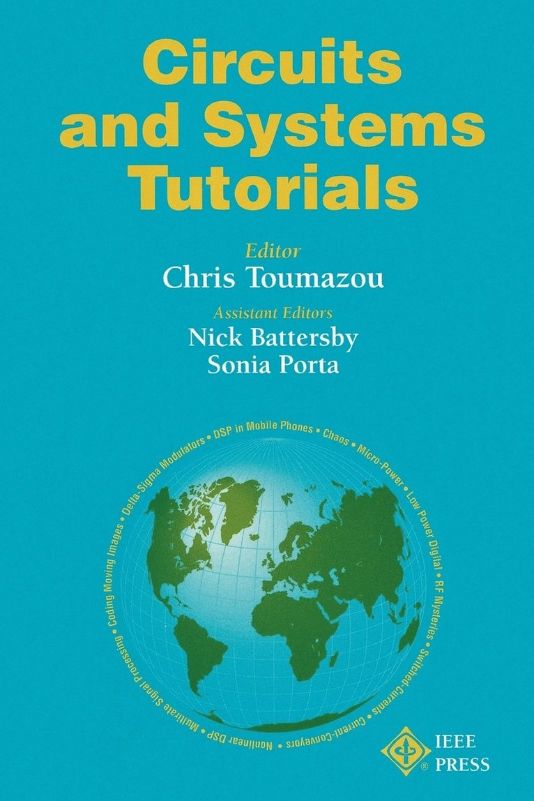 Toumazou, Battersby N, Chris Toumazou - Circuits and Systems Tutorials, Häftad. Tillgänglighet: Lägg i varukorg