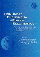 Soumitro Banerjee, George C. Verghese - Nonlinear Phenomena in Power Electronics, Inbunden