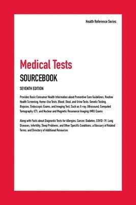 Medical Tests Sourcebook, 7th Edition, Inbunden