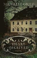 Michelle Griep - A Heart Deceived, Häftad