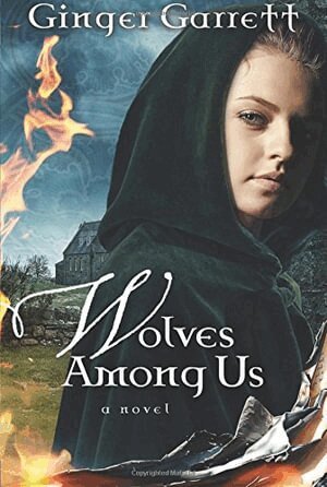 Ginger Garrett - Wolves Among Us, Häftad