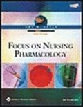 Focus On Nursing Pharmacology