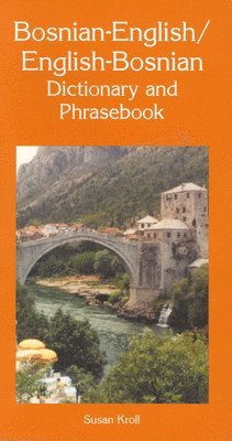 Susan Kroll - Bosnian-English/English-Bosnian Dictionary and Phrasebook, Häftad