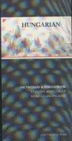 Hungarian-English/English-Hungarian Dictionary & Phrasebook