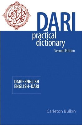 Carleton Bulkin - Dari-English/English-Dari Practical Dictionary, Second Edition, Häftad