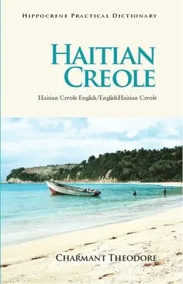 Charmant Theodore - Haitian Creole-English/English-Haitian Creole Practical Dictionary, Häftad. Tillgänglighet: Lägg i varukorg