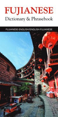 Editors of Hippocrene Books - Fujianese-English/English-Fujianese Dictionary & Phrasebook, Häftad. Tillgänglighet: Lägg i varukorg