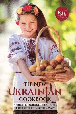 Annette Ogrodnik Corona - New Ukrainian Cookbook, Häftad. Tillgänglighet: Lägg i varukorg