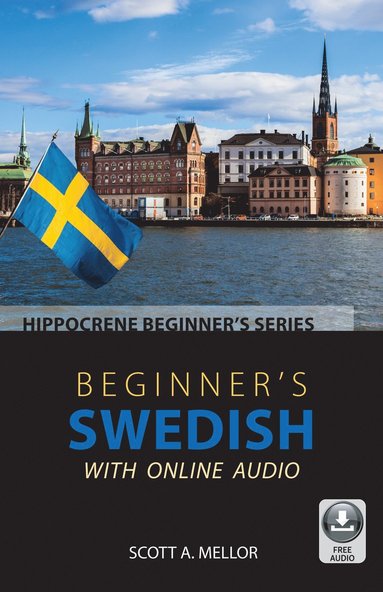 Beginner's Swedish with Online Audio av Scott A Mellor