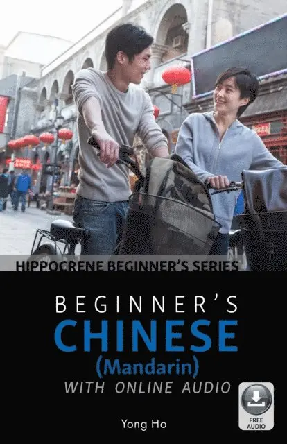 Yong Ho - Beginner's Chinese with Online Audio, E-bok. Tillgänglighet: Lägg i varukorg