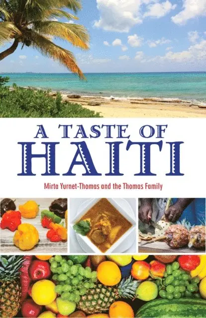 Mirta Yurnet-Thomas - Taste of Haiti, E-bok. Tillgänglighet: Lägg i varukorg