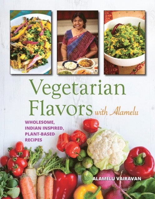 Alamelu Vairavan - Vegetarian Flavors with Alamelu, E-bok