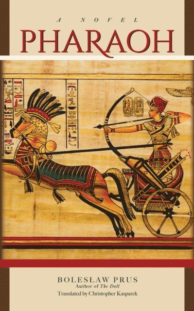 Boleslaw Prus - Pharaoh, E-bok