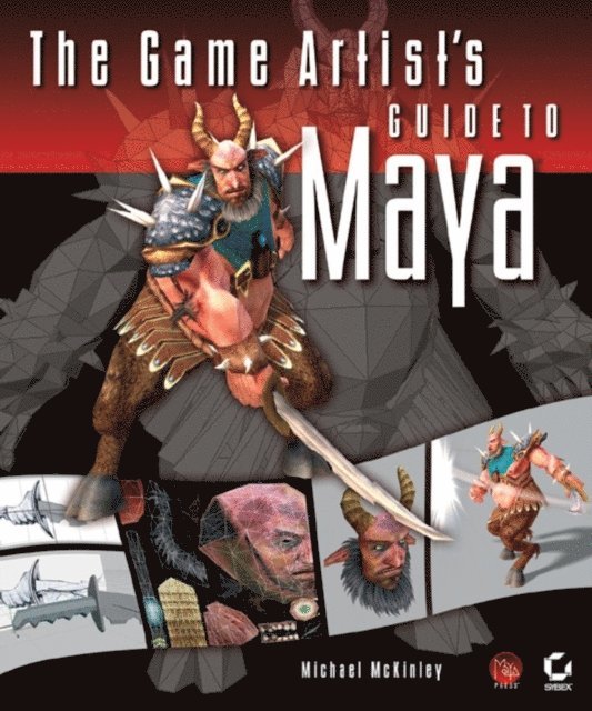 Michael McKinley - Game Artist's Guide to Maya, E-bok