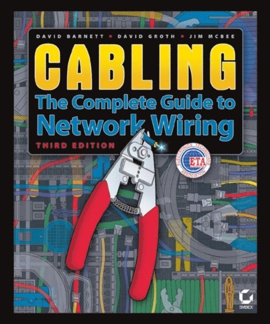 Jim McBee, David Groth, David Barnett - Cabling, E-bok