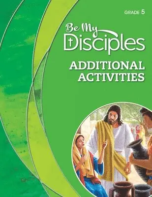 RCL Benziger, - Be My Disciples: Grade 5 Additional Activities, Övrigt. Tillgänglighet: Lägg i varukorg