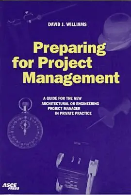 David J. Williams - Preparing for Project Management, Häftad. Tillgänglighet: Tillfälligt slut