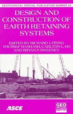 Richard J. Finno, Y. Hashash, C. Ho, B. Sweeney - Design and Construction of Earth Retaining Systems, Häftad. Tillgänglighet: Tillfälligt slut