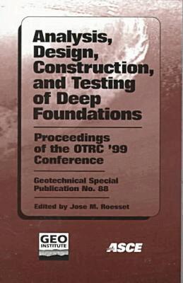 Jose Roesset - Analysis, Design, Construction, and Testing of Deep Foundations, Häftad. Tillgänglighet: Tillfälligt slut