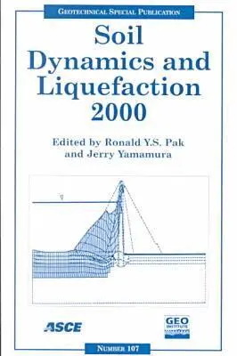 Ronald Pak, Jerry Yamamura - Soil Dynamics and Liquefaction 2000, Häftad. Tillgänglighet: Lägg i varukorg
