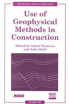 Soheil Nazarian, John Diehl - Use of Geophysical Methods in Construction, Häftad. Tillgänglighet: Tillfälligt slut