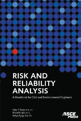 Vijay Singh, Sharad K. Jain, Aditya Tyagi - Risk and Reliability Analysis, Inbunden. Tillgänglighet: Tillfälligt slut