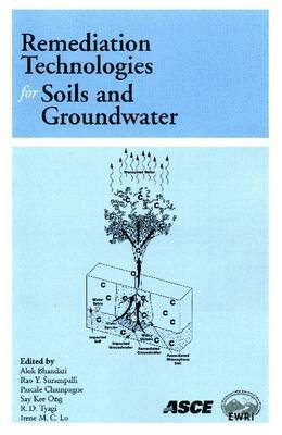 A. Bhandari, Rao Surampalli, P. Chanpagne, Say Kee Ong - Remediation Technologies for Soils and Groundwater, Häftad. Tillgänglighet: Tillfälligt slut