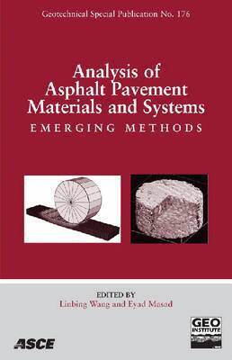 Linbing Wang, Eyad Masad - Analysis of Asphalt Pavement Materials and Systems, Häftad. Tillgänglighet: Tillfälligt slut