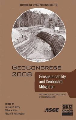 Akram N. Alshawabkeh, Krishna R. Reddy, Milind V. Khire - GeoCongress 2008, Häftad. Tillgänglighet: Tillfälligt slut
