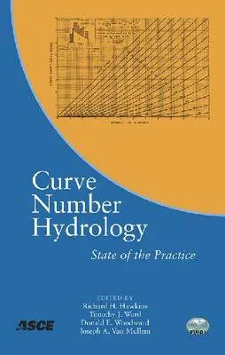 Richard H. Hawkins, Timothy J. Ward, Donald E. Woodward, Joseph A.Van Mullem - Curve Number Hydrology, Häftad. Tillgänglighet: Tillfälligt slut