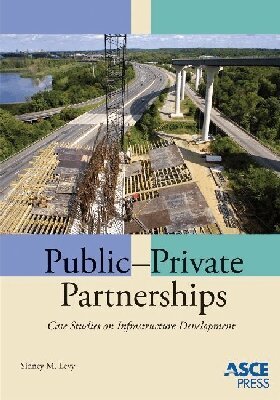 Sidney M. Levy - Public-Private Partnerships, Inbunden. Tillgänglighet: Tillfälligt slut