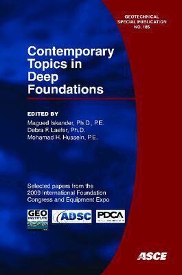 Magued Iskander, Debra F. Laefer, Mohamad H. Husseun - Contemporary Topics in Deep Foundations, Häftad. Tillgänglighet: Tillfälligt slut