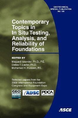 Magued Iskander, Debra F. Laefer, Mohamad H. Husseun - Contemporary Topics in in Situ Testing, Analysis, and Reliability of Foundations, Häftad. Tillgänglighet: Tillfälligt slut