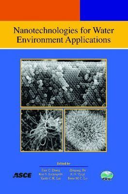 Zhiqiang Hu, Tian Cheng Zhang, Rao Y. Surampalli, R.D. Tyagi, Keith C. K. Lai, Irene M. C. Lo - Nanotechnologies for Water Environment Applications, Häftad. Tillgänglighet: Tillfälligt slut